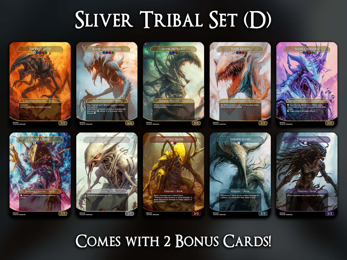 Sliver Tribal Set (D)