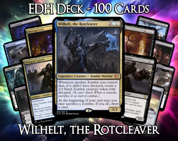 Wilhelt, the Rotcleaver EDH Deck